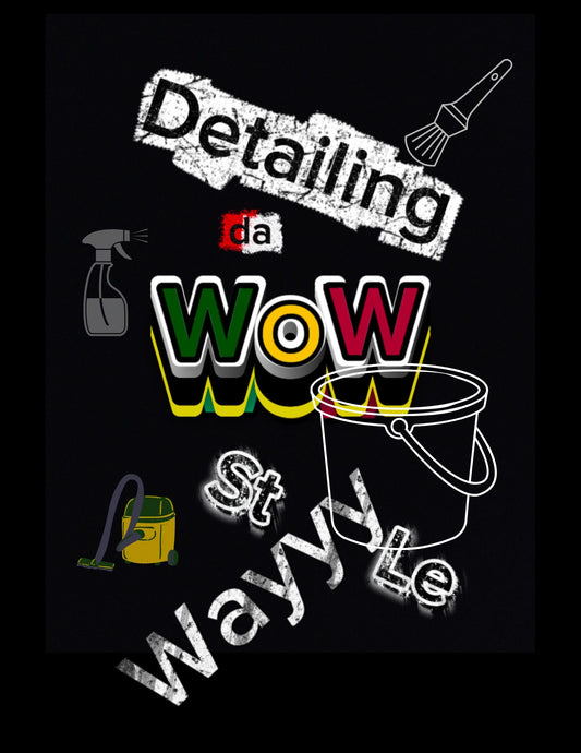 Detailing Da WoW Wayyy Ebook
